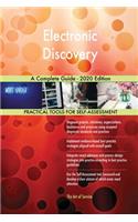 Electronic Discovery A Complete Guide - 2020 Edition