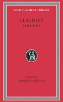 Claudian, Volume I