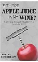Is There Apple Juice in My Wine?