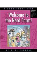 Welcome to the Nerd Farm!: A Doonesbury Book