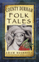 County Durham Folk Tales