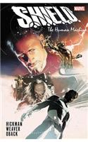 S.H.I.E.L.D. by Hickman & Weaver: The Human Machine