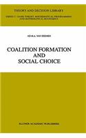 Coalition Formation and Social Choice