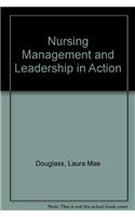 Nursing Management and Leadership in Action