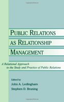 Public Relations as Relationship Management