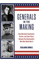 Generals in the Making