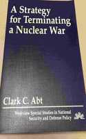 A Strategy For Terminating A Nuclear War