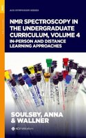 NMR Spectroscopy in the Undergraduate Curriculum, Volume 4