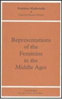 Representations of the Feminine in the Middle Ages