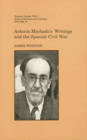 Antonio Machado’s Writings and the Spanish Civil War