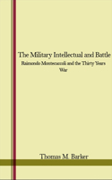 The Military Intellectual and Battle