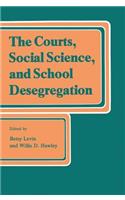 The Courts, Social Science, and School Desegregation