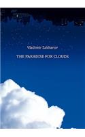 The Paradise for Clouds