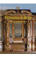 Bevington and Sons, Victorian Organ Builders