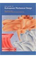 The Guide to Hydropower Mechanical Design