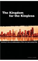 Kingdom for the Kingless