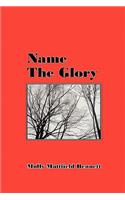 Name The Glory