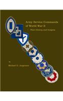 Army Service Commands of World War II - Their History and Insignia