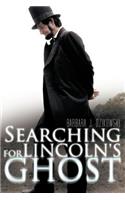 Searching for Lincoln's Ghost