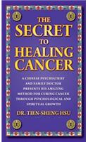 Secret to Healing Cancer