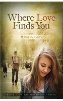 Where Love Finds You