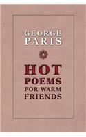 Hot Poems for Warm Friends