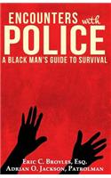 Encounters with Police