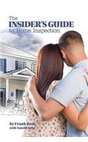 Insider's Guide to Home Inspection