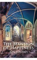 The Mansion of Happiness