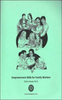 Empowerment Skills for Family Workers