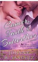 Cancer, Faith & Butterflies