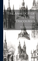 Analogy of the Faith, Discourses