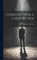 Comedies From a Country Side