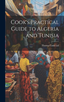 Cook's Practical Guide to Algeria and Tunisia