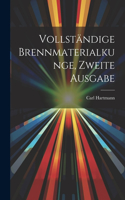 Vollständige Brennmaterialkunge, Zweite Ausgabe