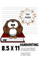Handwriting Practice Paper: Owl Notebook with Dotted Sheets for K-3 Students 100 Pages 8.5x11(1 Handwriting Practice Paper)