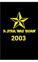 A star was born 2003
