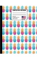 Composition Notebook Wide Ruled: Bright Colorful Pineapple Tropical Back to School Composition Book for Teacher, Students, Kids and Teens