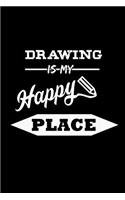 Drawing is my Happy Place: Notebook Journal Diary 110 Lined pages