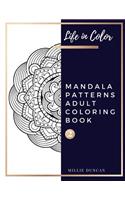 MANDALA PATTERNS ADULT COLORING BOOK (Book 2)