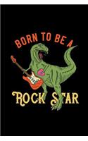 Born to be a rockstar