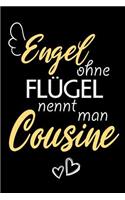 Engel Ohne Flügel Nennt Man Cousine