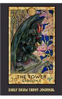 Daily Draw Tarot Journal, The Tower Gargoyle: One Card Draw Tarot Notebook to Record Your Daily Readings and Become More Connected to Your Tarot Cards