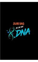 Surfing Is in My DNA: A 6x9 Inch Quad Rule Graph Paper (4x4 Inch Squares) Composition Notebook Journal with 120 Blank Lined Pages