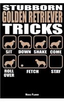 Stubborn Golden Retriever Tricks Weekly Planner