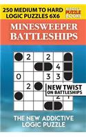 Minesweeper Battleships: 250 Medium to Hard Logic Puzzles 6x6