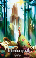 Imaginary Castle: Volume 1