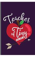 Teaches of tiny Humans