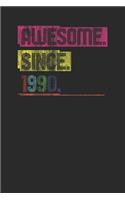 Awesome Since 1990