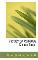 Essays on Religious Conceptions